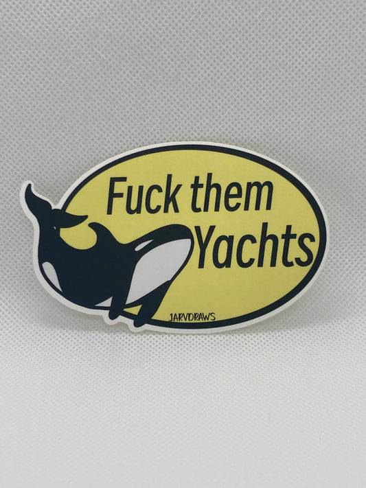 Whales Said F Them Yachts